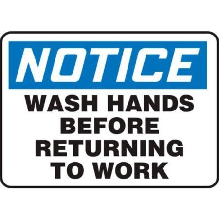 ACCUFORM Accuform Notice Sign, Wash Hands Before Returning To Work, 10inW x 7inH, Plastic MRST812VP